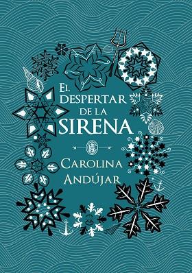 EL DESPERTAR DE LA SIRENA | 9788490439289 | ANDÚJAR, CAROLINA | Llibreria Online de Vilafranca del Penedès | Comprar llibres en català