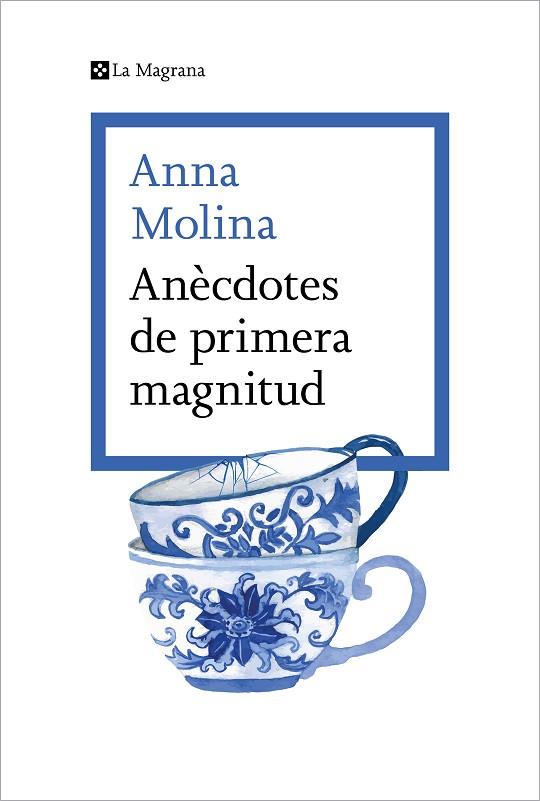 ANÈCDOTES DE PRIMERA MAGNITUD | 9788419013675 | MOLINA, ANNA | Llibreria Online de Vilafranca del Penedès | Comprar llibres en català