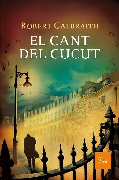 EL CANT DEL CUCUT | 9788475884516 | GALBRAITH, ROBERT | Llibreria Online de Vilafranca del Penedès | Comprar llibres en català
