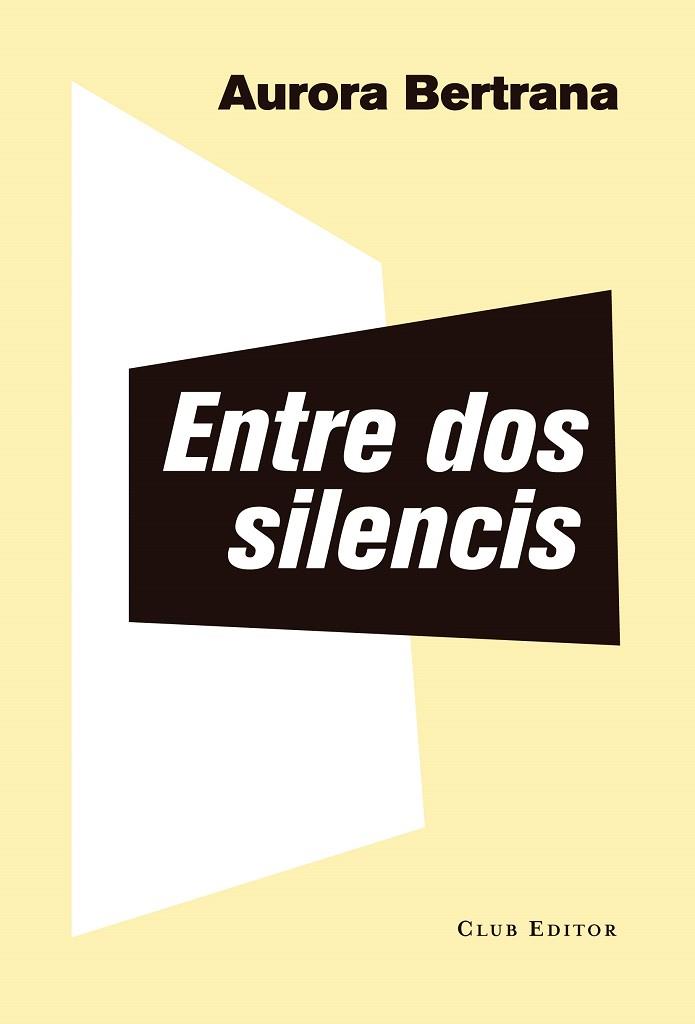 ENTRE DOS SILENCIS | 9788473292382 | BERTRANA, AURORA | Llibreria Online de Vilafranca del Penedès | Comprar llibres en català