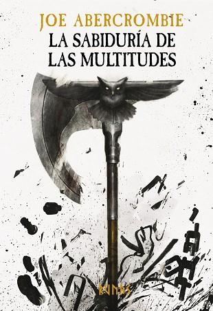 LA SABIDURÍA DE LAS MULTITUDES | 9788413627304 | ABERCROMBIE, JOE | Llibreria Online de Vilafranca del Penedès | Comprar llibres en català