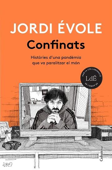 CONFINATS | 9788466426916 | ÉVOLE, JORDI | Llibreria Online de Vilafranca del Penedès | Comprar llibres en català
