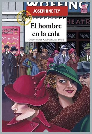 EL HOMBRE EN LA COLA | 9788418918124 | TEY, JOSEPHINE | Llibreria Online de Vilafranca del Penedès | Comprar llibres en català