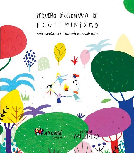 PEQUEÑO DICCIONARIO DE ECOFEMINISMO | 9788497439428 | GONZÁLEZ REYES, MARÍA/SACIDO MARTÍN, CELIA | Llibreria Online de Vilafranca del Penedès | Comprar llibres en català