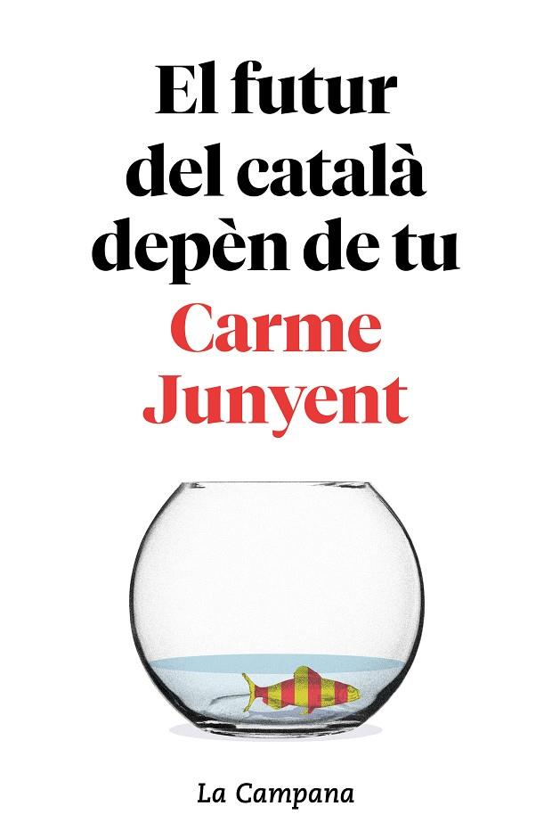 EL FUTUR DEL CATALÀ DEPÈN DE TU | 9788416863754 | JUNYENT, CARME/ZABALLA, BEL | Llibreria Online de Vilafranca del Penedès | Comprar llibres en català