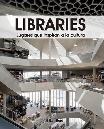 LIBRARIES  LUGARES QUE INSPIRAN A LA CULTURA | 9788417557386 | DAVID ANDREU BACH | Llibreria Online de Vilafranca del Penedès | Comprar llibres en català