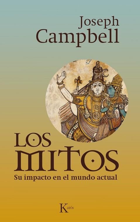 LOS MITOS | 9788499884028 | CAMPBELL, JOSEPH | Llibreria Online de Vilafranca del Penedès | Comprar llibres en català