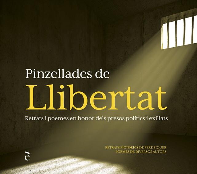 PINZELLADES DE LLIBERTAT | 9788441232303 | PIQUER, PERE | Llibreria Online de Vilafranca del Penedès | Comprar llibres en català