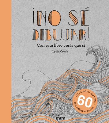 NO SÉ DIBUJAR! | 9788417165437 | CROOK, LYDIA | Llibreria Online de Vilafranca del Penedès | Comprar llibres en català