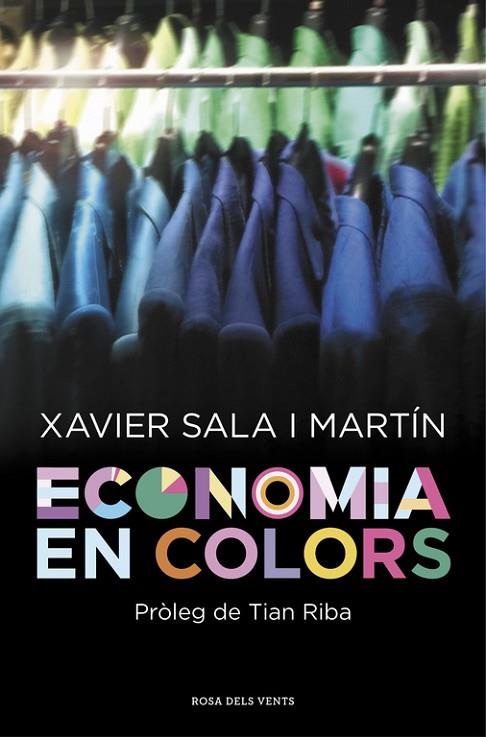 ECONOMIA EN COLORS | 9788415961970 | SALA I MARTÍN, XAVIER | Llibreria Online de Vilafranca del Penedès | Comprar llibres en català