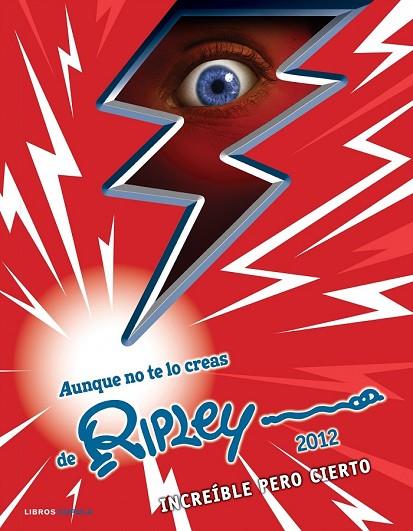 AUNQUE NO TE LO CREAS DE RIPLEY 2012 | 9788448005726 | AA. VV. | Llibreria L'Odissea - Libreria Online de Vilafranca del Penedès - Comprar libros