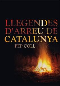 LLEGENDES D'ARREU DE CATALUNYA | 9788424643560 | COLL, PEP | Llibreria Online de Vilafranca del Penedès | Comprar llibres en català