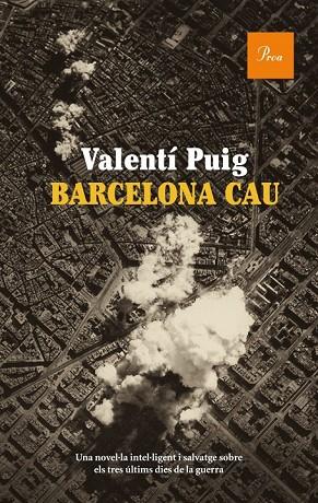 BARCELONA CAU | 9788475882789 | PUIG, VALENTI | Llibreria Online de Vilafranca del Penedès | Comprar llibres en català