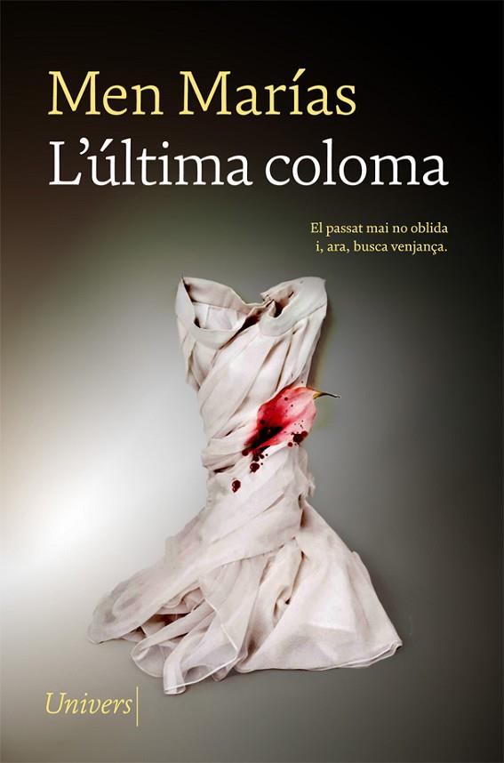 L'ÚLTIMA COLOMA | 9788417868864 | MARÍAS, MEN | Llibreria Online de Vilafranca del Penedès | Comprar llibres en català
