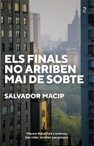 ELS FINALS NO ARRIBEN MAI DE SOBTE | 9788441232044 | SALVADOR MACIP | Llibreria Online de Vilafranca del Penedès | Comprar llibres en català