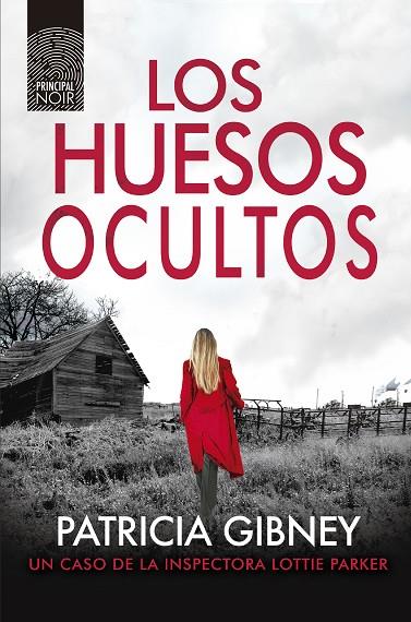 LOS HUESOS OCULTOS | 9788418216534 | GIBNEY, PATRICIA | Llibreria Online de Vilafranca del Penedès | Comprar llibres en català