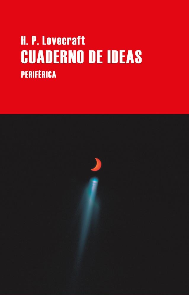 CUADERNO DE IDEAS | 9788418838644 | LOVECRAFT, H. P. | Llibreria Online de Vilafranca del Penedès | Comprar llibres en català