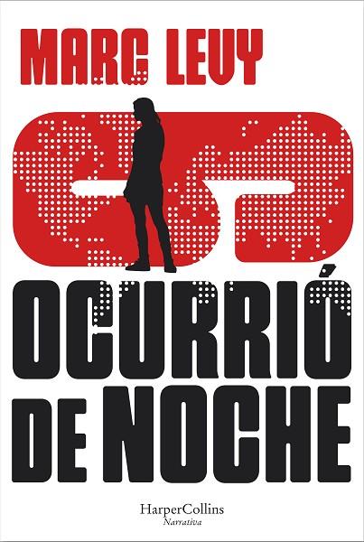 OCURRIÓ DE NOCHE | 9788491398172 | LEVY, MARC | Llibreria Online de Vilafranca del Penedès | Comprar llibres en català