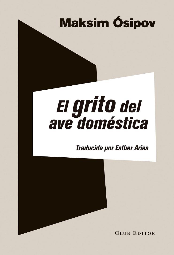 EL GRITO DEL AVE DOMÉSTICA | 9788473291972 | ÓSIPOV, MAKSIM | Llibreria Online de Vilafranca del Penedès | Comprar llibres en català