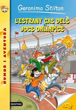 L´ESTRANY CAS DELS JOCS OLIMPICS | 9788499328157 | STILTON, GERONIMO | Llibreria Online de Vilafranca del Penedès | Comprar llibres en català