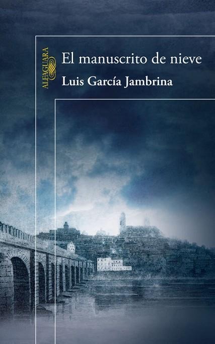 EL MANUSCRITO DE NIEVE | 9788420406602 | GARCIA JAMBRINA, LUIS M. | Llibreria Online de Vilafranca del Penedès | Comprar llibres en català