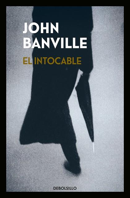 EL INTOCABLE | 9788466344494 | BANVILLE, JOHN | Llibreria Online de Vilafranca del Penedès | Comprar llibres en català