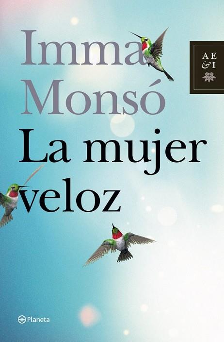 LA MUJER VELOZ | 9788408006756 | MONSO, IMMA | Llibreria Online de Vilafranca del Penedès | Comprar llibres en català