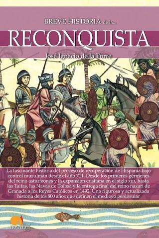 BREVE HISTORIA DE LA RECONQUISTA | 9788499679648 | DE LA TORRE RODRÍGUEZ, JOSÉ IGNACIO | Llibreria Online de Vilafranca del Penedès | Comprar llibres en català