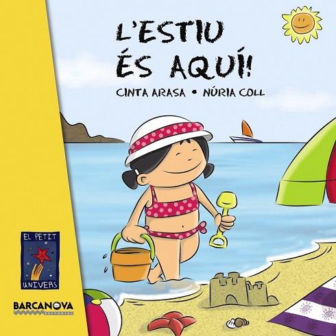 L ' ESTIU ÉS AQUÍ! | 9788448930837 | ARASA, CINTA | Llibreria Online de Vilafranca del Penedès | Comprar llibres en català