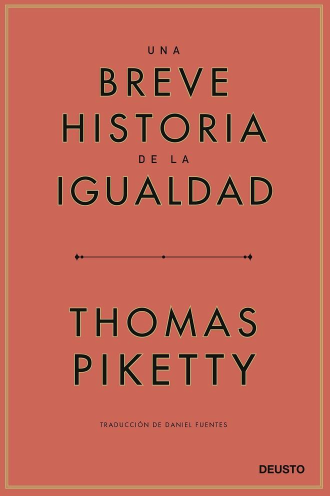 UNA BREVE HISTORIA DE LA IGUALDAD | 9788423433117 | PIKETTY, THOMAS | Llibreria Online de Vilafranca del Penedès | Comprar llibres en català