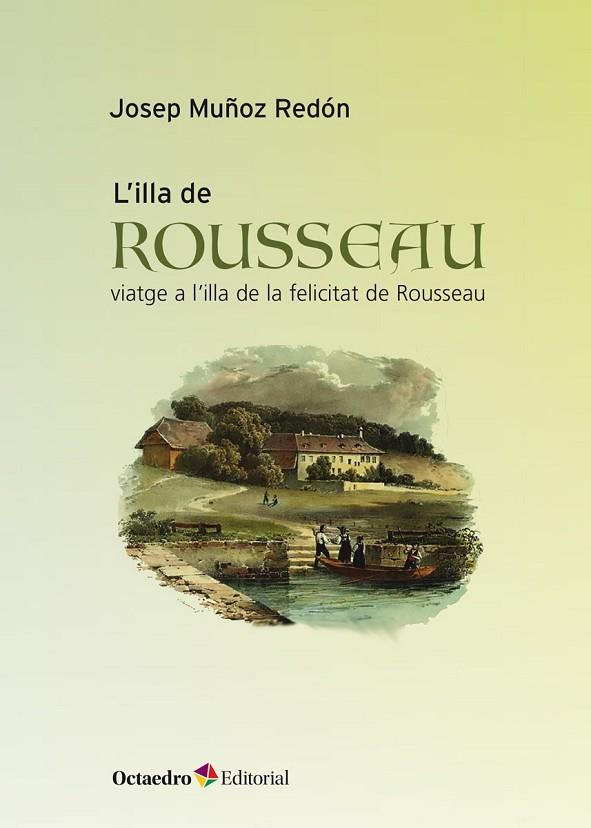 L'ILLA DE ROUSEAU | 9788418083655 | MUÑOZ REDON, JOSEP | Llibreria Online de Vilafranca del Penedès | Comprar llibres en català