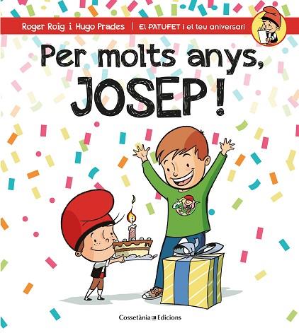 PER MOLTS ANYS JOSEP | 9788490346563 | ROIG CÉSAR, ROGER | Llibreria Online de Vilafranca del Penedès | Comprar llibres en català