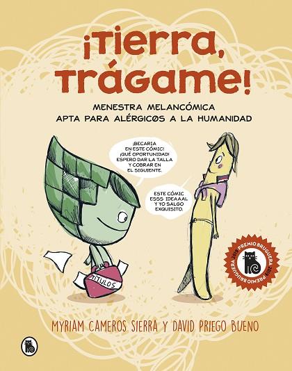 TIERRA TRÁGAME! | 9788402423511 | CAMEROS SIERRA, MYRIAM/PRIEGO BUENO, DAVID | Llibreria Online de Vilafranca del Penedès | Comprar llibres en català