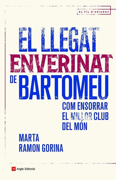 EL LLEGAT ENVERINAT DE BARTOMEU | 9788419017147 | RAMON GORINA, MARTA | Llibreria Online de Vilafranca del Penedès | Comprar llibres en català