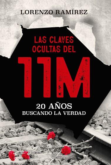 LAS CLAVES OCULTAS DEL 11M | 9788413847382 | RAMÍREZ, LORENZO | Llibreria Online de Vilafranca del Penedès | Comprar llibres en català
