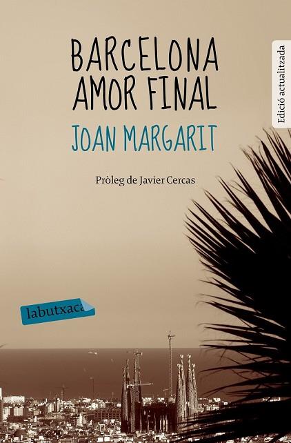 BARCELONA AMOR FINAL | 9788499309644 | MARGARIT, JOAN | Llibreria Online de Vilafranca del Penedès | Comprar llibres en català
