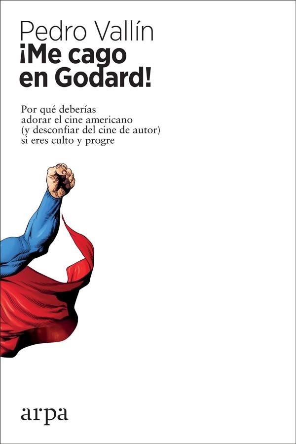 ME CAGO EN GODARD! | 9788417623203 | VALLÍN PÉREZ, PEDRO | Llibreria Online de Vilafranca del Penedès | Comprar llibres en català