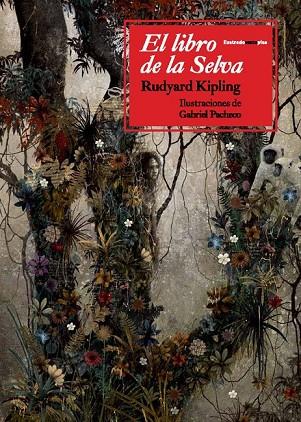 EL LIBRO DE LA SELVA | 9788415601180 | KIPLING, RUDYARD | Llibreria Online de Vilafranca del Penedès | Comprar llibres en català