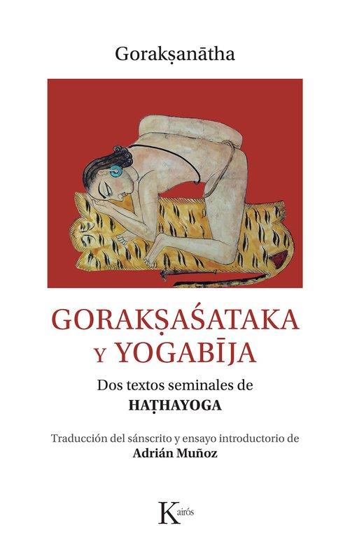 GORAK?ASATAKA Y YOGABIJA | 9788411212366 | GORAK?ANATHA | Llibreria Online de Vilafranca del Penedès | Comprar llibres en català