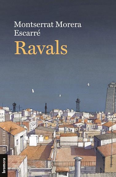 RAVALS | 9788413583600 | MORERA ESCARRÉ, MONTSERRAT | Llibreria Online de Vilafranca del Penedès | Comprar llibres en català