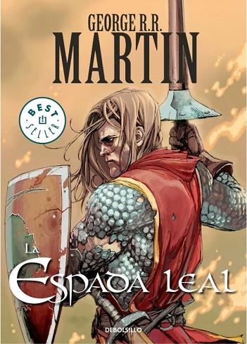 LA ESPADA LEAL | 9788499891071 | MARTIN, GEORGE R. R. | Llibreria Online de Vilafranca del Penedès | Comprar llibres en català