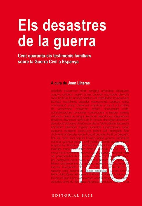 ELS DESASTRES DE LA GUERRA CENT QUARANTA-SIS TESTIMONIS FAMILIARS SOBRE LA GUER | 9788419007056 | LITERAS, JOAN ( CURA ) | Llibreria Online de Vilafranca del Penedès | Comprar llibres en català