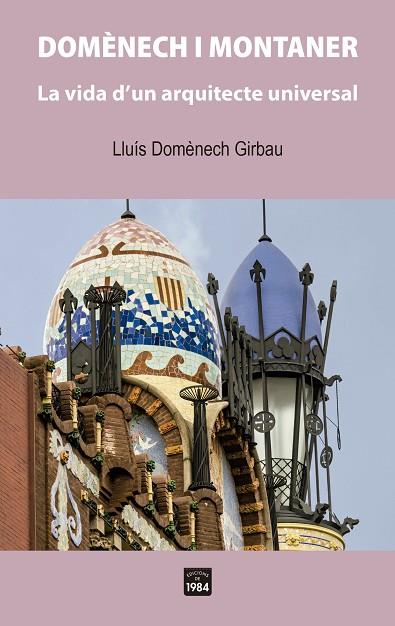 DOMÈNECH I MONTANER | 9788418858314 | DOMÈNECH GIRBAU, LLUÍS | Llibreria Online de Vilafranca del Penedès | Comprar llibres en català