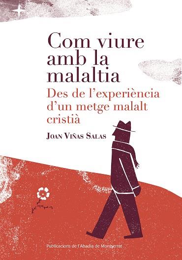 COM VIURE AMB LA MALALTIA | 9788498839784 | VIÑAS SALAS, JOAN | Llibreria Online de Vilafranca del Penedès | Comprar llibres en català