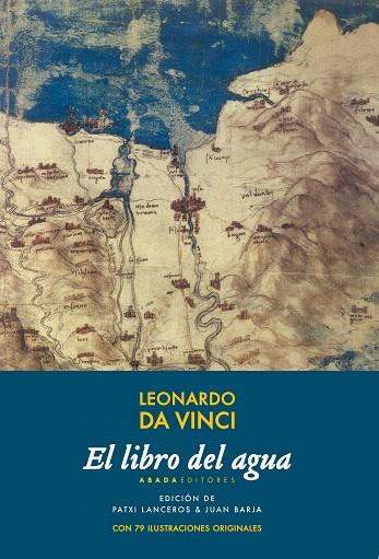EL LIBRO DEL AGUA | 9788416160952 | DA VINCI, LEONARDO | Llibreria Online de Vilafranca del Penedès | Comprar llibres en català