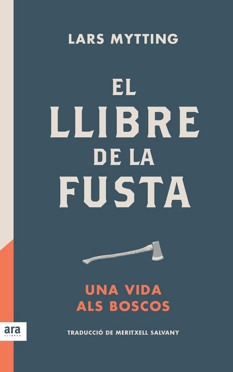 EL LLIBRE DE LA FUSTA | 9788416915422 | MYTTING, LARS | Llibreria Online de Vilafranca del Penedès | Comprar llibres en català