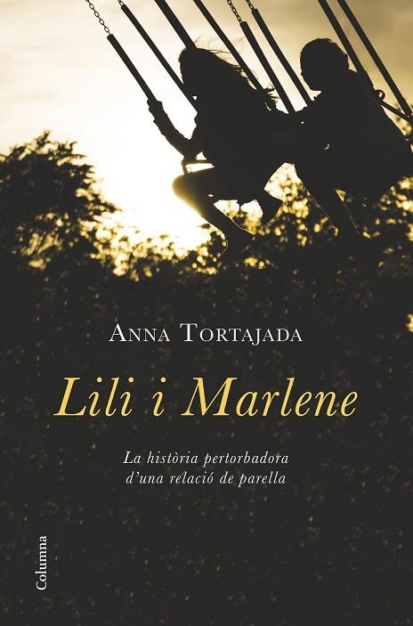 LILI I MARLENE | 9788466419680 | TORTAJADA, ANNA | Llibreria Online de Vilafranca del Penedès | Comprar llibres en català