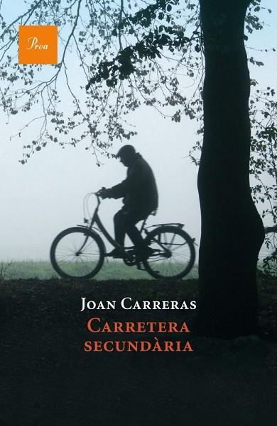 CARRETERA SECUNDARIA | 9788475882918 | CARRERAS, JOAN | Llibreria Online de Vilafranca del Penedès | Comprar llibres en català