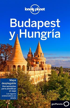 BUDAPEST Y HUNGRÍA 6 | 9788408174677 | FALLON, STEVE / KAMINSKI, ANNA | Llibreria Online de Vilafranca del Penedès | Comprar llibres en català