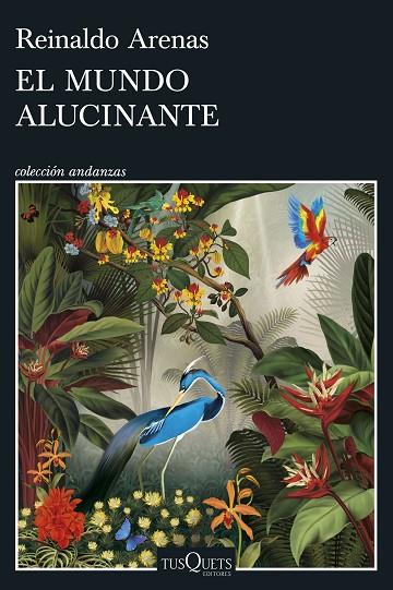 EL MUNDO ALUCINANTE | 9788411073066 | ARENAS, REINALDO | Llibreria Online de Vilafranca del Penedès | Comprar llibres en català